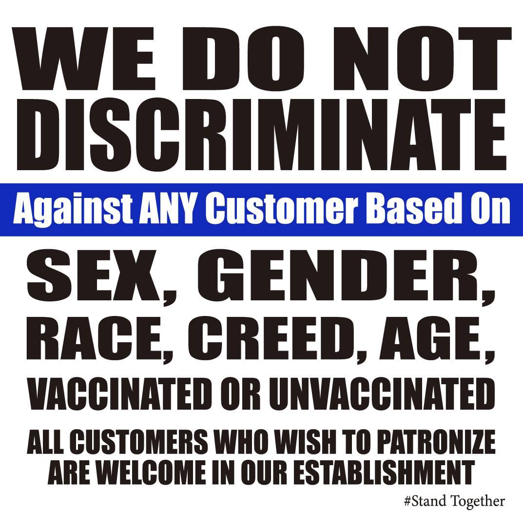 Image Gallery We Do Not Discriminate Sign